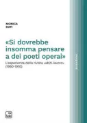 Copertina libro <b>Si dovrebbe insomma pensare a dei poeti operai</b>