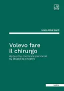 Copertina libro <b>Volevo fare il chirurgo</b>