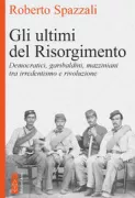 Copertina libro <b>Gli ultimi del Risorgimento</b>