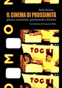 Copertina libro <b>Il cinema di prossimità</b>