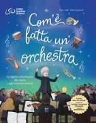 Copertina libro <b>Com'è fatta un'orchestra<br></b>(titolo originale o altro titolo: <i>How to build an orchestra</i>)