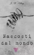 Copertina libro NASCOSTI DAL MONDO