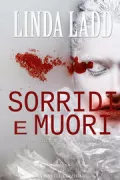 Copertina libro <b>Sorridi e muori</b>