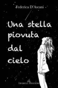 Copertina libro <b>Una stella piovuta dal cielo</b>