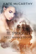 Copertina libro <b>Il prezzo dell'assoluzione<br></b>(titolo originale o altro titolo: <i>Fighting absolution</i>)