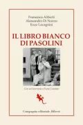 Copertina libro <b>Il libro bianco di Pasolini</b>