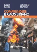 Copertina libro <b>Comprendere il caos siriano<br></b>(titolo originale o altro titolo: <i>Comprendre le chaos syrien</i>)