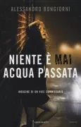 Copertina libro <b>Niente è mai acqua passata</b>