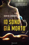 Copertina libro <b>Io sono già morto<br></b>(titolo originale o altro titolo: <i>The mastermind</i>)