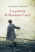 Copertina libro <b>La guerra di Romain Gary<br></b>(titolo originale o altro titolo: <i>Romain Gary s'en va-t-en en guerre</i>)