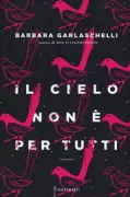 Copertina libro <b>Il cielo non è per tutti</b>