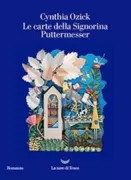 Copertina libro <b>Le carte della signorina Puttermesser<br></b>(titolo originale o altro titolo: <i>The Puttermesser papers</i>)