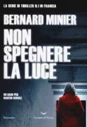 Copertina libro <b>Non spegnere la luce<br></b>(titolo originale o altro titolo: <i>N'éteins pas la lumière</i>)
