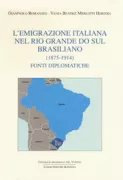 Copertina libro <b>L'emigrazione italiana nel Rio Grande do Sul brasiliano (1875-1914)</b>