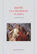 Copertina libro <b>Dante e la tradizione classica</b>