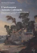 Copertina libro <b>L'arcivescovo Antonio Codronchi</b>