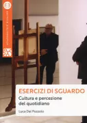 Copertina libro <b>Esercizi di sguardo</b>