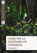 Copertina libro <b>Musei per la sostenibilità integrata</b>