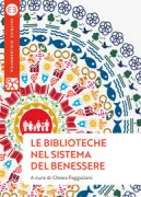 Copertina libro <b>Le biblioteche nel sistema del benessere</b>