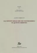 Copertina libro <b>Gli epiteti degli dèi nei Posthomerica di Quinto Smirneo</b>