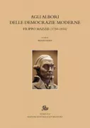 Copertina libro <b>Agli albori delle democrazie moderne</b>