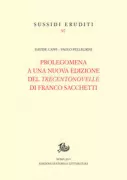 Copertina libro <b>Prolegomena a una nuova edizione del Trecentonovelle di Franco Sacchetti</b>
