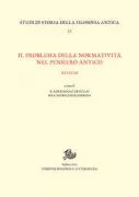 Copertina libro <b>Il problema della normatività nel pensiero antico</b>
