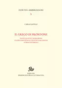 Copertina libro <b>Il greco di Frontone<br></b>(titolo originale o altro titolo: <i>Epistulae</i>)