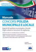 Copertina libro <b>Manuale concorsi in Polizia municipale e locale</b>
