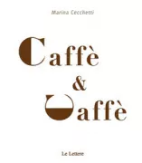 Copertina libro <b>Caffè & caffè</b>