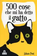 Copertina libro 500 COSE CHE MI HA DETTO IL GATTO