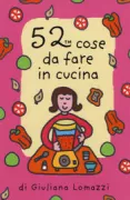 Copertina libro 52 COSE DA FARE IN CUCINA CARTE
