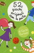 Copertina libro 52 GIOCHI ORIGINALI CON LA PALLA