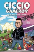 Copertina libro <b>Ciccio Gamer89 e le olimpiadi degli esport</b>