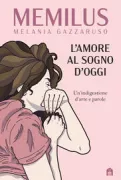 Copertina libro <b>L'amore al sogno d'oggi</b>