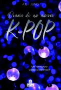 Copertina libro <b>Diario di un amore K-pop<br></b>(titolo originale o altro titolo: <i>K-pop</i>)
