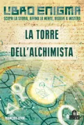 Copertina libro <b>La torre dell'alchimista<br></b>(titolo originale o altro titolo: <i>La tour de l'alchimiste</i>)