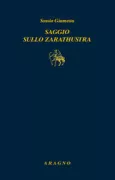Copertina libro <b>Saggio sullo Zarathustra</b>