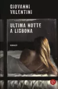 Copertina libro <b>Ultima notte a Lisbona</b>