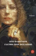 Copertina libro <b>L'ultima diva dice addio</b>