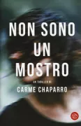 Copertina libro <b>Non sono un mostro<br></b>(titolo originale o altro titolo: <i>No soy un monstruo</i>)
