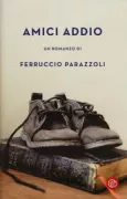 Copertina libro <b>Amici addio</b>