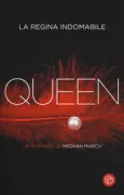 Copertina libro <b>Queen<br></b>(titolo originale o altro titolo: <i>Defiant Queen</i>)
