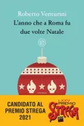 Copertina libro <b>L'anno che a Roma fu due volte Natale</b>