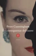 Copertina libro <b>Le conseguenze del cuore<br></b>(titolo originale o altro titolo: <i>Consequences of the heart</i>)