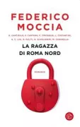 Copertina libro <b>La ragazza di Roma Nord</b>