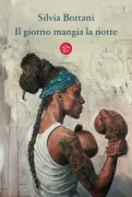 Copertina libro <b>Il giorno mangia la notte</b>