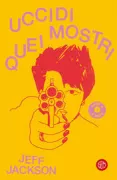 Copertina libro <b>Uccidi quei mostri<br></b>(titolo originale o altro titolo: <i>Destroy all monsters: the last rock novel</i>)