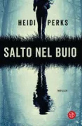 Copertina libro <b>Salto nel buio<br></b>(titolo originale o altro titolo: <i>Come back for me</i>)