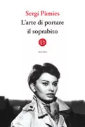 Copertina libro <b>L'arte di portare il soprabito<br></b>(titolo originale o altro titolo: <i>L'art de portar gavardina</i>)